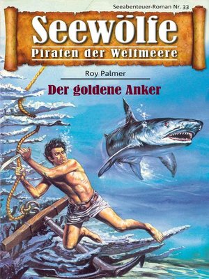 cover image of Seewölfe--Piraten der Weltmeere 33